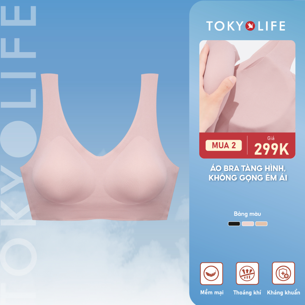 [MUA 2 GIÁ 299K] Áo lót ngực nữ tàng hình TOKYOLIFE không gọng không viền siêu nhẹ ôm dáng tự nhiên 40005087