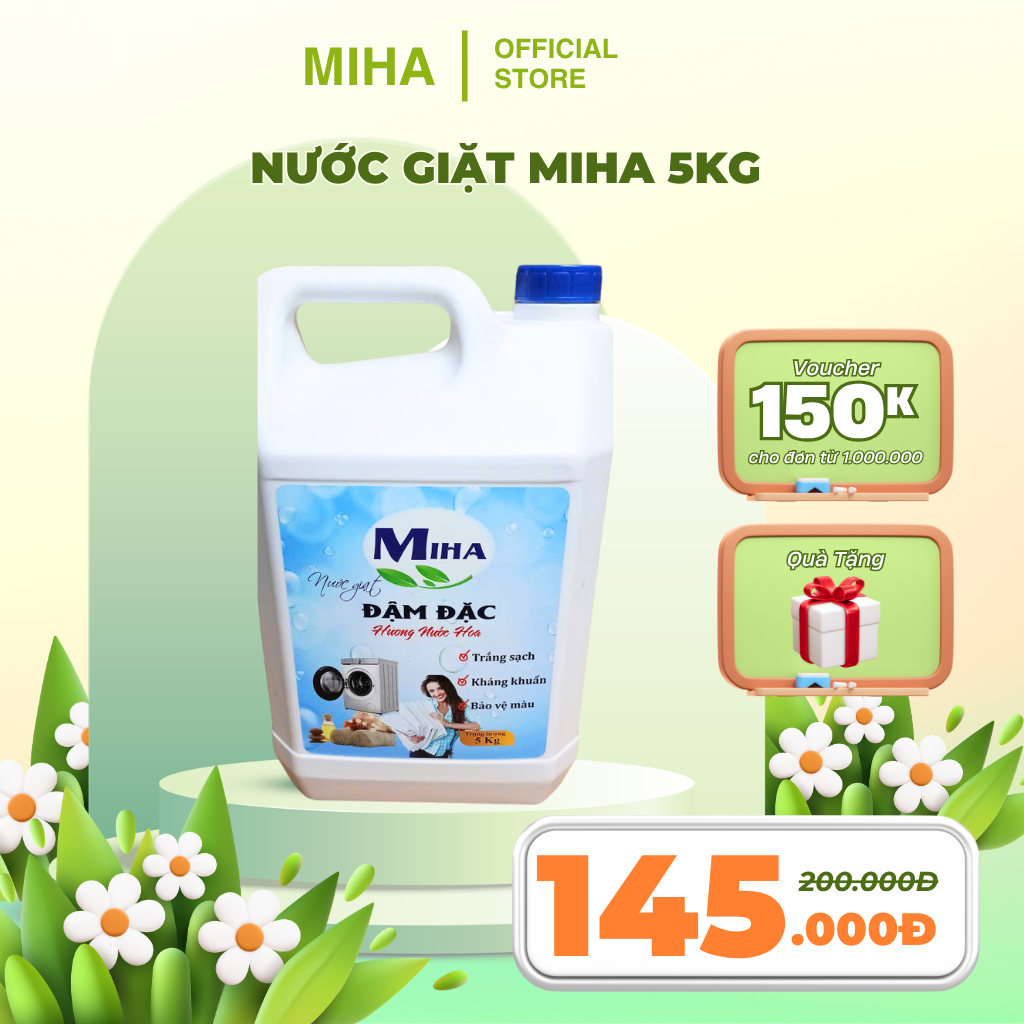Nước Giặt Miha 5kg – Giặt Sạch Quần Áo, Lưu Hương Thơm Mát, Tiết Kiệm