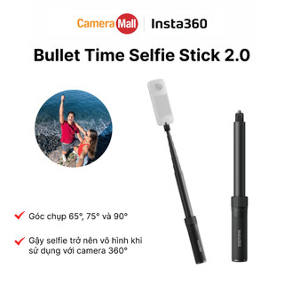 Gậy cầm tay kèm chân xoay - Insta360 Bullet Time Selfie Stick 2.0