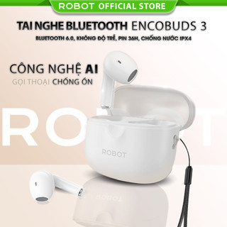 Tai Nghe Bluetooth 6.0 ROBOT Encobuds không độ trễ, chống nước playtime 36 tiếng