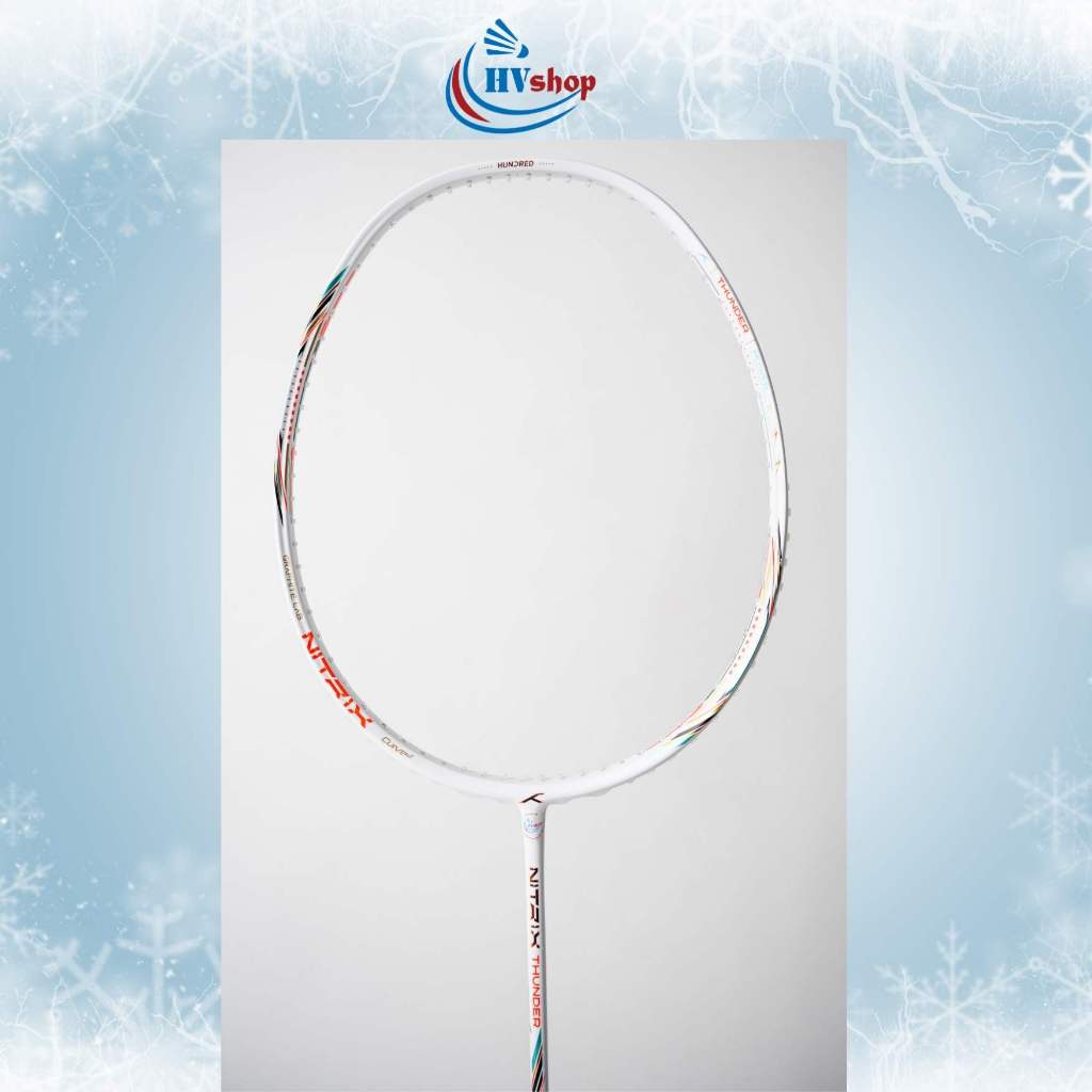 Vợt cầu lông Hundred Nitrix Thunder, KHUNG CHƯA CĂNG, vợt tấn công mạnh mẽ - HVShop