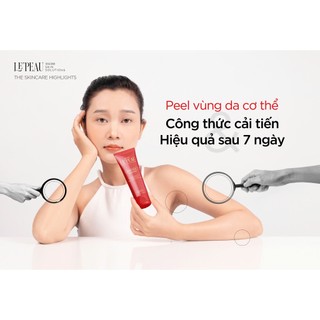 Peel Body Tẩy da chết trắng da mờ thâm, dưỡng trắng, kem dưỡng ẩm 150gr LEPEAU