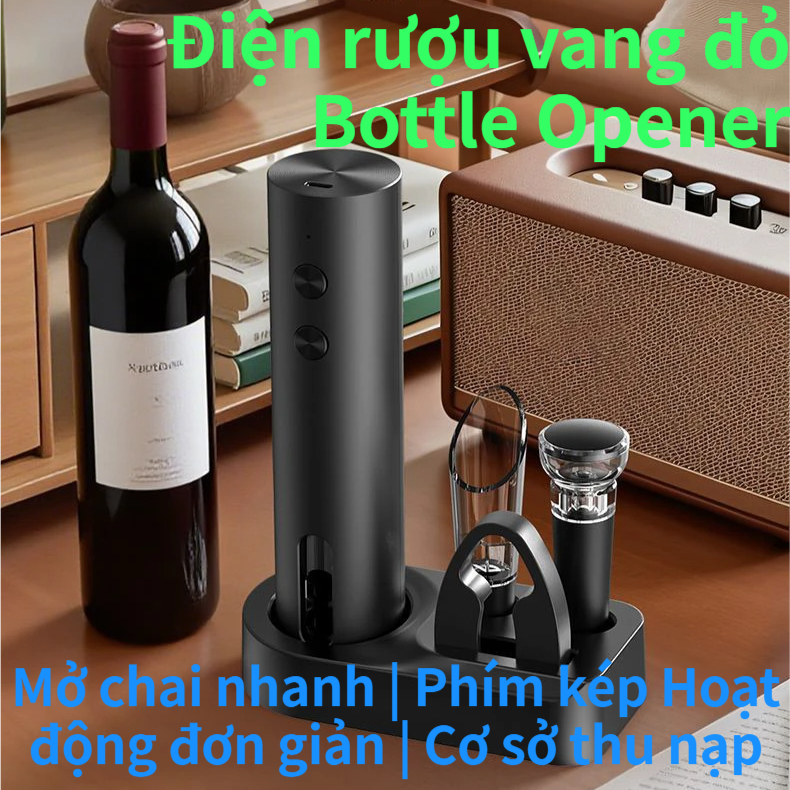 Dụng Cụ Mở Rượu Vang Điện Tự Động Cao Cấp Mở Nút Trong 7 Giây Không Gãy Nút Bộ Quà Tặng Mở Rượu Vang Đầy Đủ Cho Phòng Ba