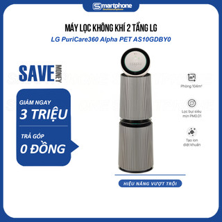 Máy lọc không khí 2 tầng LG PuriCare360 Alpha PET AS10GDBY0 - Hàng Chính Hãng LG Bảo Hành 12 Tháng Toàn Quốc