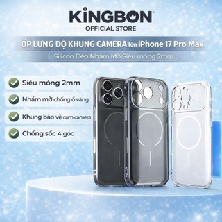 Ốp Lưng Độ Khung Camera lên iPhone 17 Pro Max KiNGBON Nhám Mờ siêu mỏng cho iPhone 11 đến 17 Pro Max