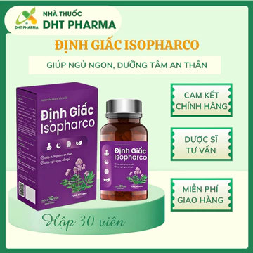 Viên Uống Định Giấc Isopharco Giúp Ngủ Ngon, Dưỡng Tâm An Thần, Giảm Mất Ngủ (Hộp 30 Viên)