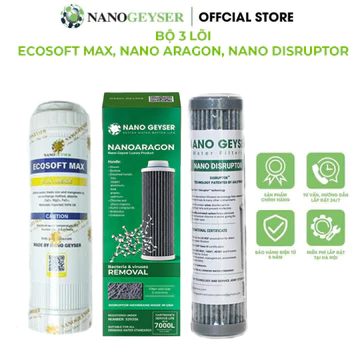 Bộ 3 lõi lọc Việt Nam thay thế dùng cho máy Geyser Ecotar 4, Ecotar 8 Nano Geyser