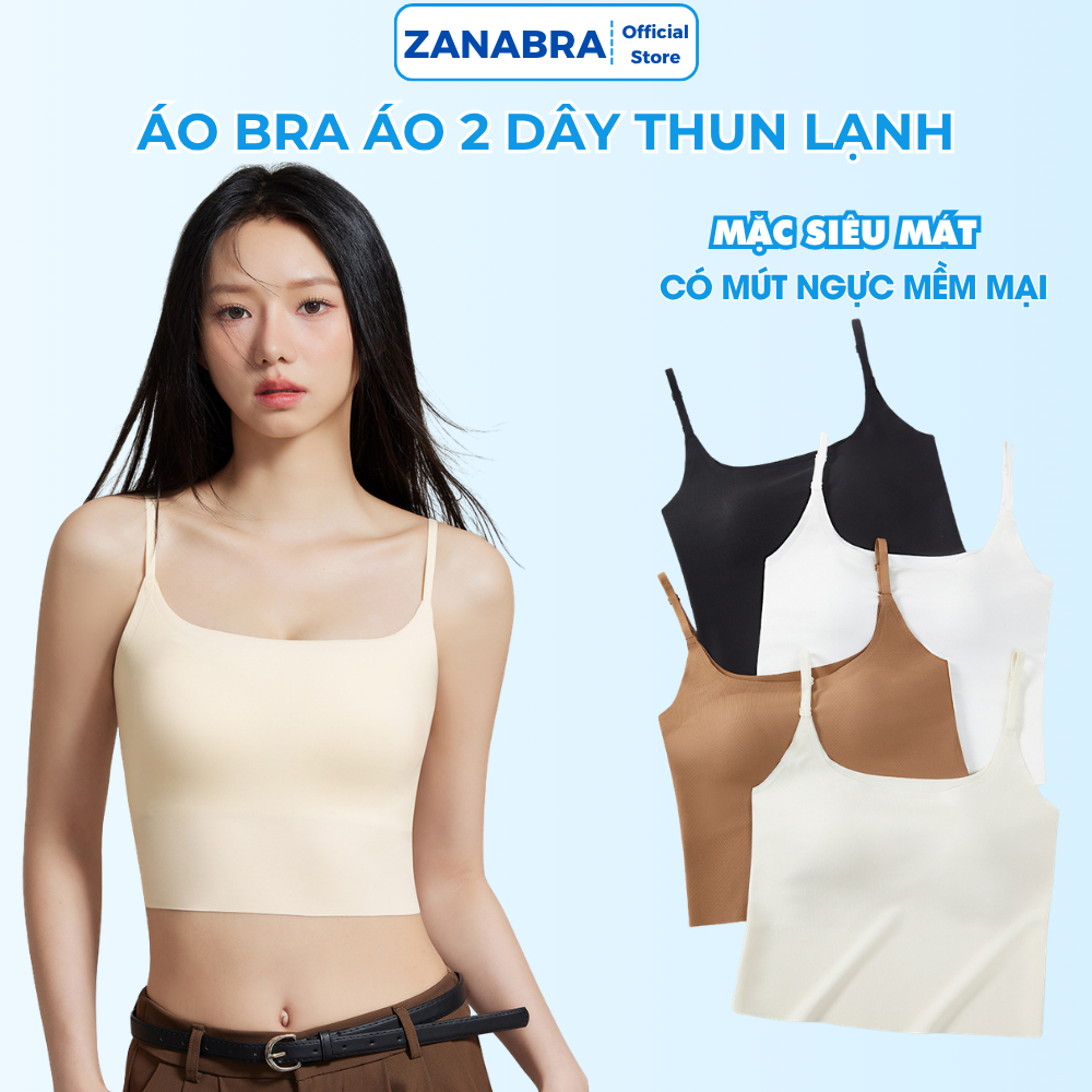 Áo Bra Áo 2 Dây Thun Lạnh Cao Cấp Có Mút Ngực Chất Siêu Mát Mềm Mại Dây Tùy Chỉnh Dáng Croptop Gợi Cảm ZANABRA A6683