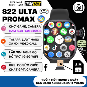 Đồng Hồ Thông Minh Lắp SIM S22 Ultra ProMax – Màn SUPER AMOLED, Nghe Gọi, Tải Ứng Dụng, Thời Trang