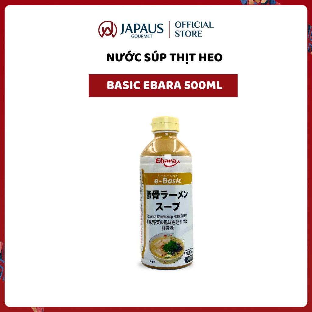Nước súp Ramen E-Basic Ebara 500ml - Vị thịt gà / thịt heo
