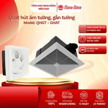 Quạt hút Rạng Đông - Quạt hút gắn tường, quạt hút âm trần: Cổ đứng, cổ ngang