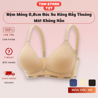 Áo Lót Nữ T2T Đệm Mỏng 0,8cm Đúc Su Nâng Đẩy Thoáng Mát Không Hằn