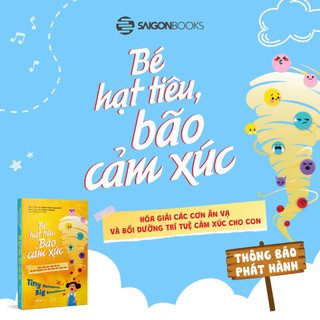 Sách - Bé hạt tiêu, bão cảm xúc - Tiny Humans, Big Emotions