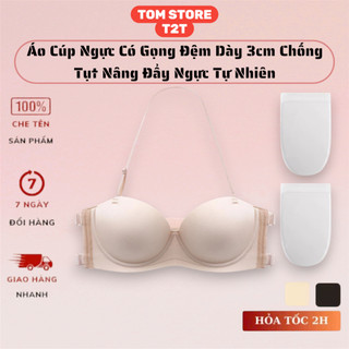 T2T Áo Cúp Ngực Có Gọng Đệm Dày 3cm Chống Tụt Nâng Đẩy Ngực Tự Nhiên