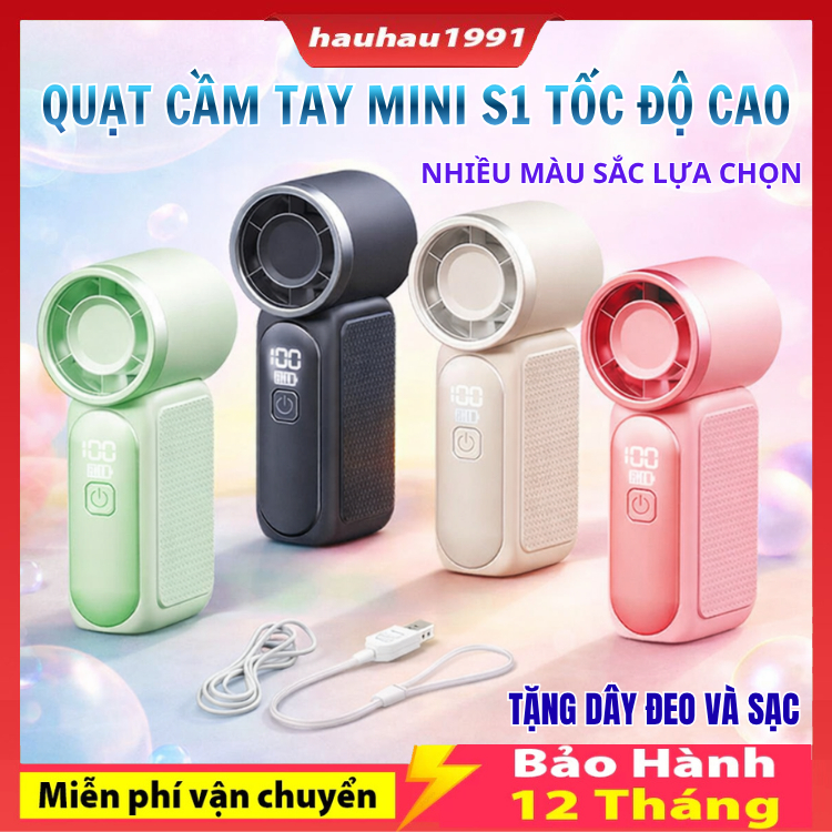 Quạt Cầm Tay Mini S1 Tốc Độ Cao , Làm Mát Nhanh , Kích Thước Nhỏ Chỉ 8,9Cm , Điều Chỉnh 6 Tốc Độ , 100 Mức Gió