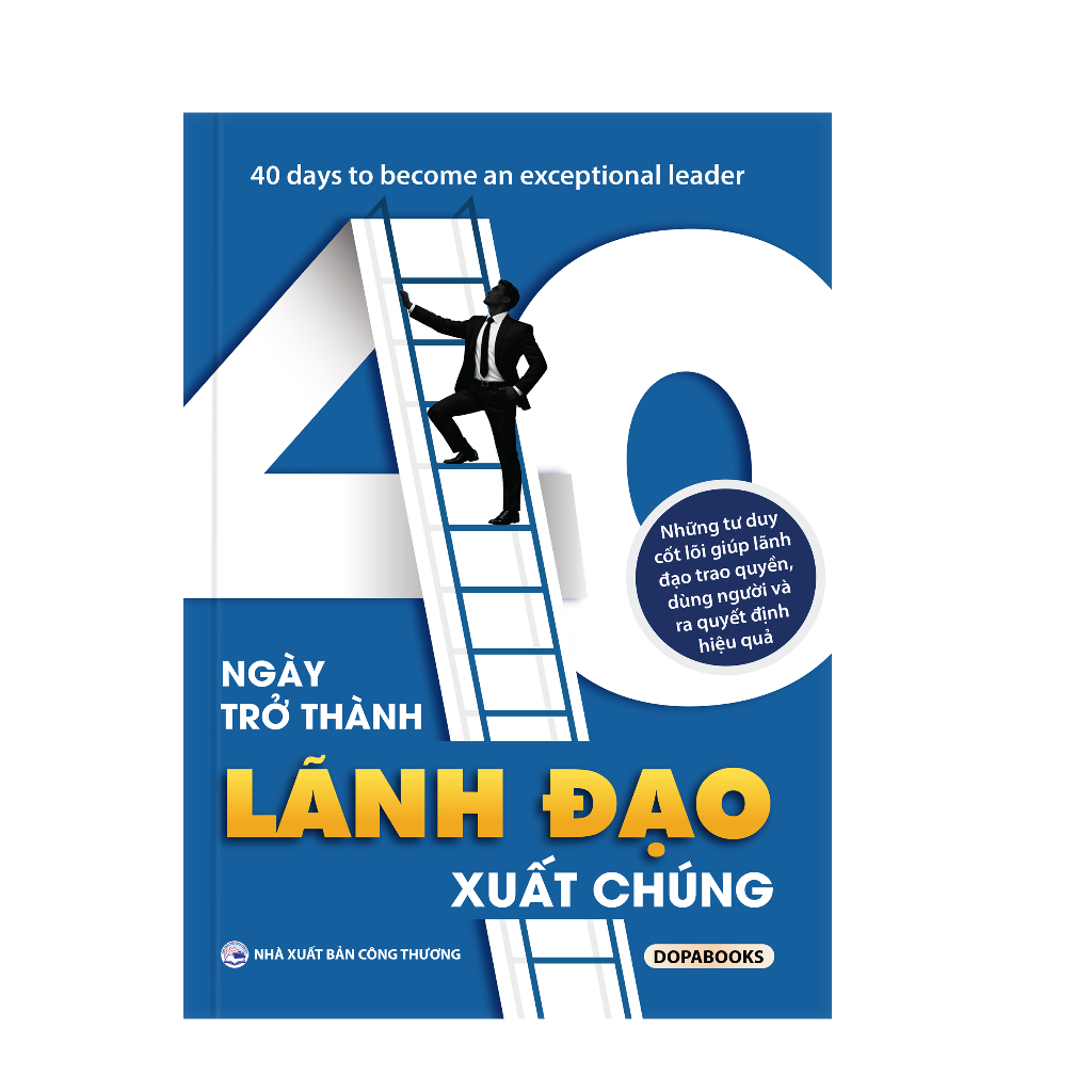 Sách - Combo 3 cuốn - 40 Ngày Trở Thành Lãnh Đạo Xuất Chúng, Thuật