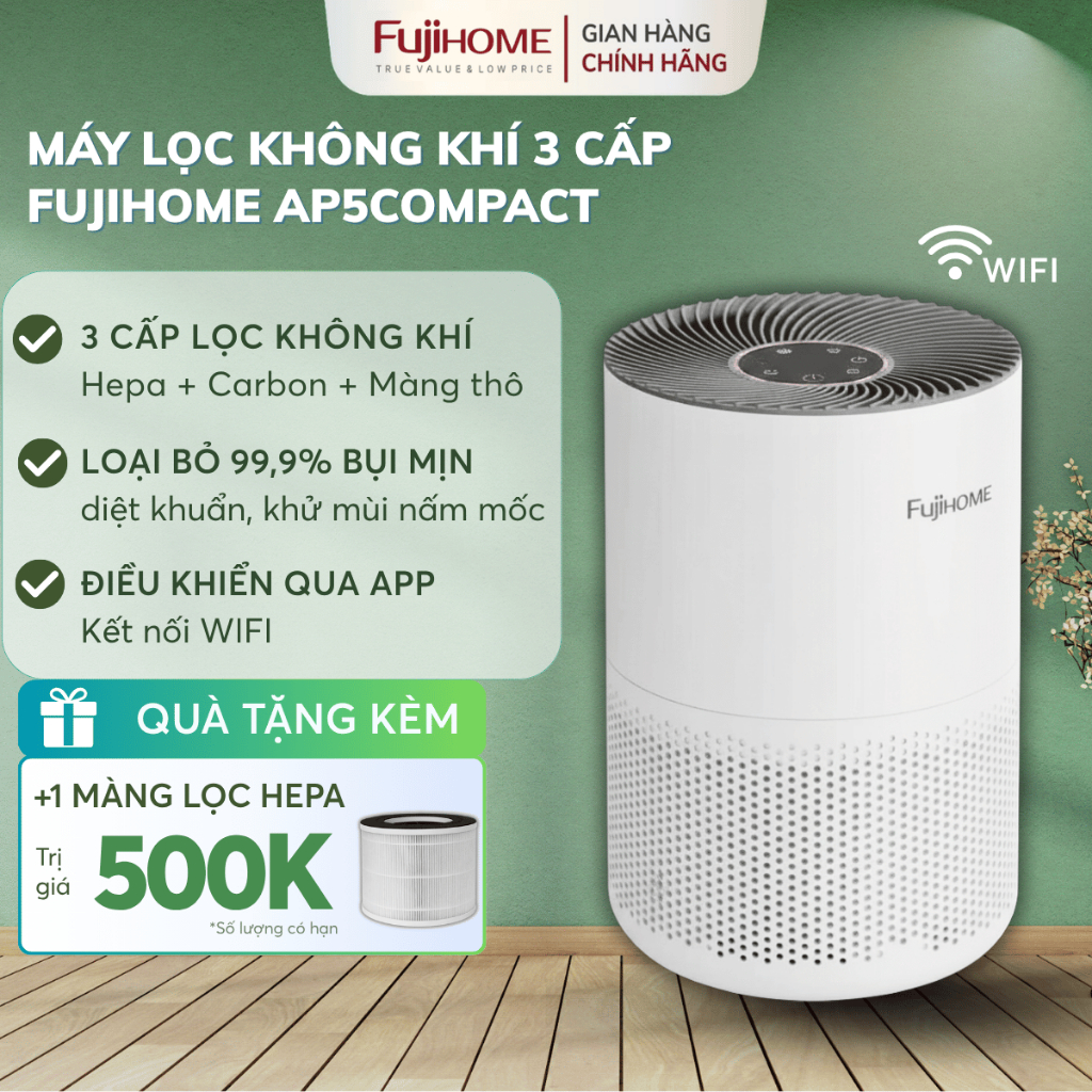 Máy lọc không khí thông minh HEPA H13 Nhập Khẩu FUJIHOME AP5COMPACT, máy lọc bụi khử mùi diệt khuẩn