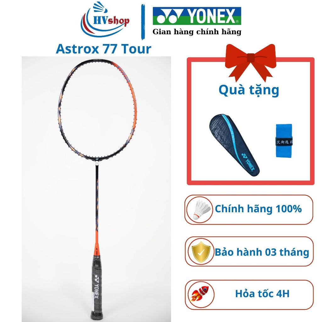 Vợt cầu lông Yonex Astrox 77 Tour chính hãng, KHUNG CHƯA CĂNG, kèm quà tặng hấp dẫn - HVShop