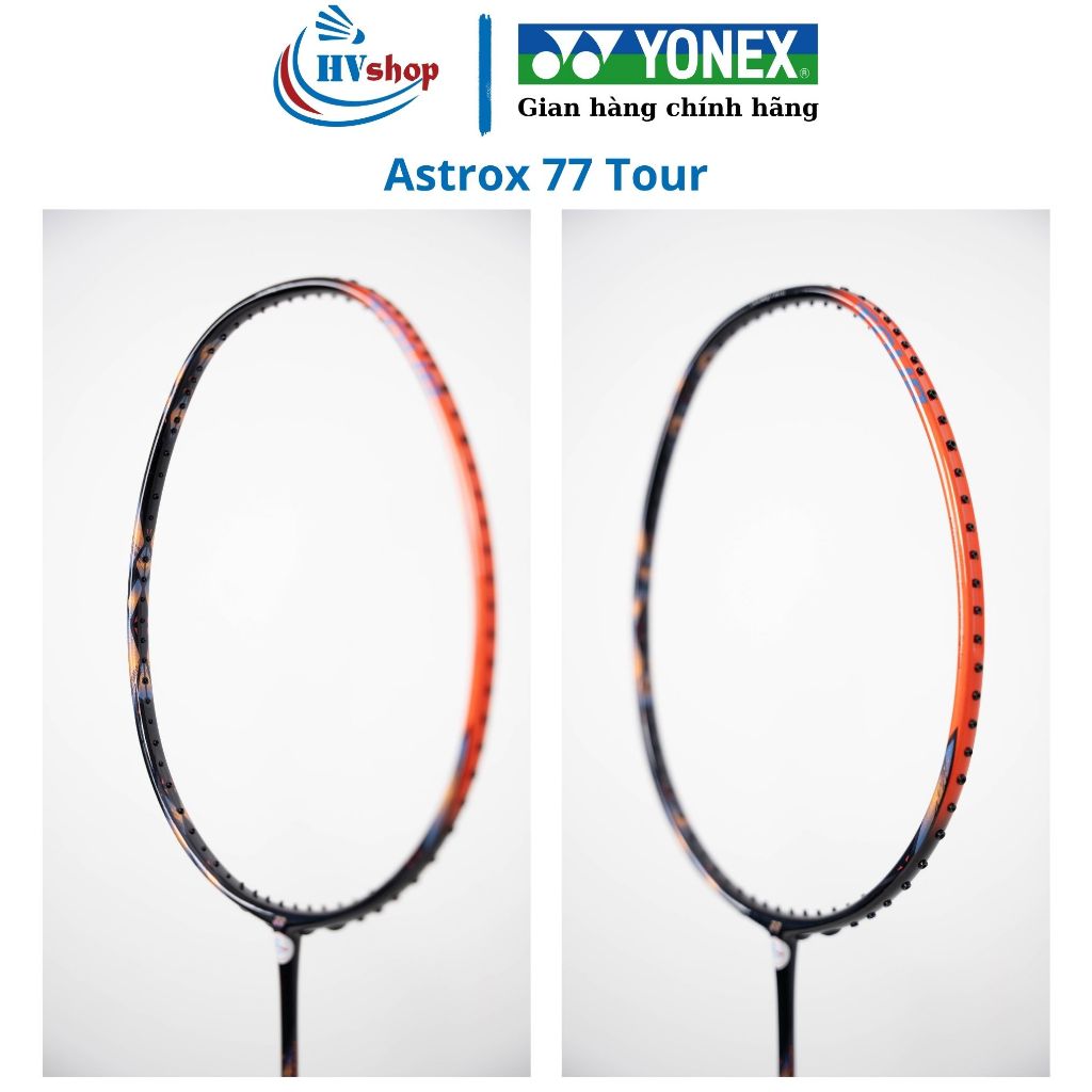 Vợt cầu lông Yonex Astrox 77 Tour chính hãng, KHUNG CHƯA CĂNG, kèm quà tặng hấp dẫn - HVShop