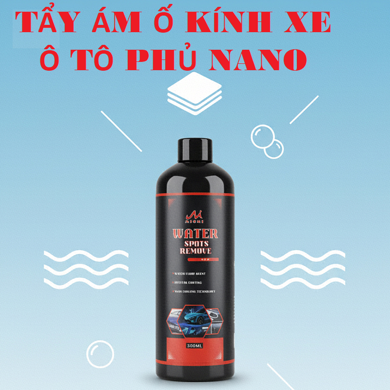 Nano Phủ Kính Xe Ô tô Chống Bám Nước Mưa  Bám Bẩn Tẩy Ám Ố Kính Xe Chai 300 ML
