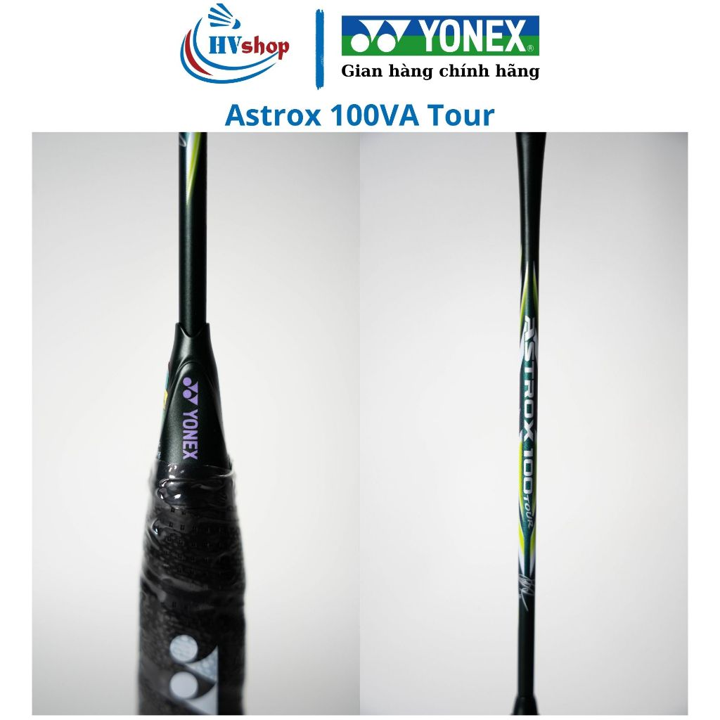 Vợt cầu lông Yonex Astrox 100 Tour, Astrox 100VA Tour chính hãng, KHUNG CHƯA CĂNG, kèm quà - HVShop