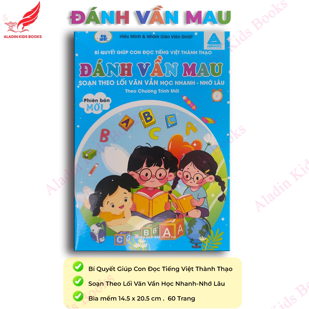 Sách-  Đánh Vần Mau - Bí Quyết Giúp Con Đọc Tiếng Việt Thành Thạo - 60 Trang-Theo Chương Trình Mới