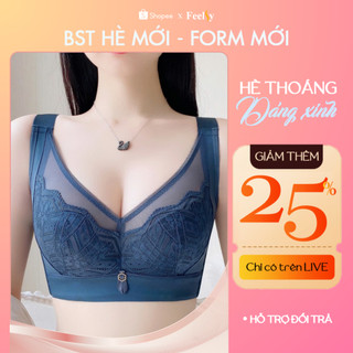 [Chính Hãng Cao Cấp] Áo ngực nữ 𝐅𝐞𝐞𝐥𝐬𝐲, áo lót định hình cnâng đẩy, bản to, gọn mỡ lưng, nách B15