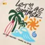 Set áo thun gia đình, đội nhóm YODY mặc du lịch in chữ Let's Go Summer thoáng mát WCTS26S020
