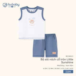 6m-4y | Bubaby Bộ sát nách cổ tròn Little Sunshine IBC1404LS cao cấp chất liệu mềm nhẹ thoáng mát an toàn cho da bé