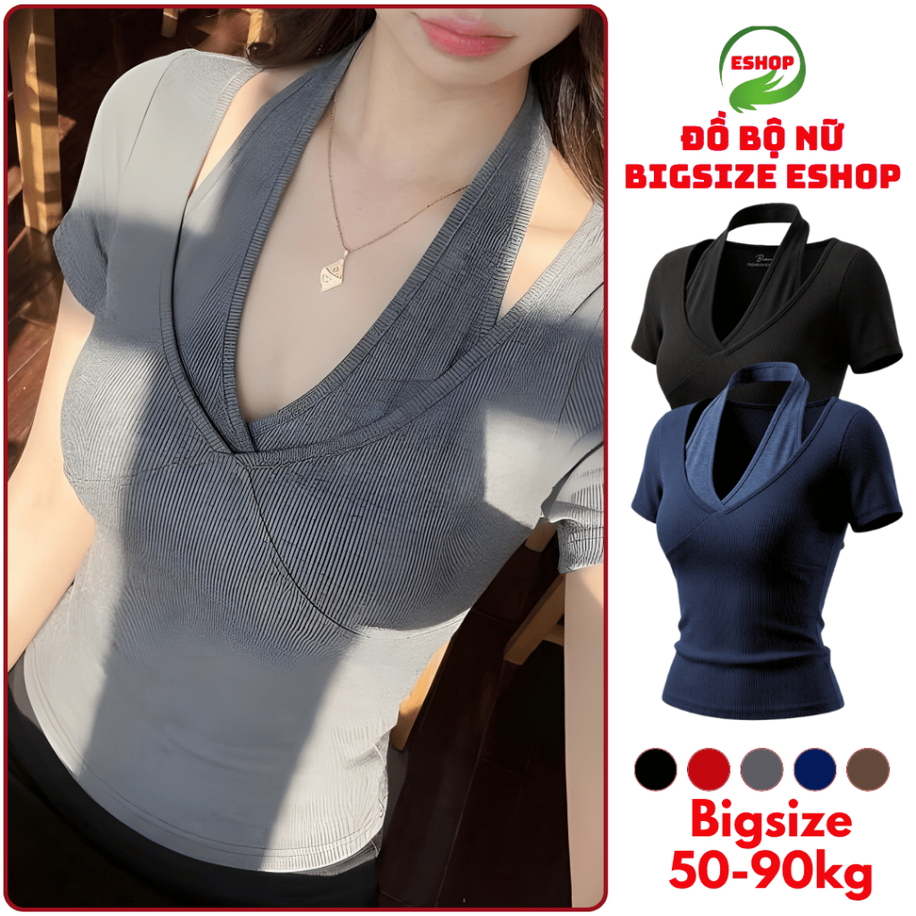Áo Thun Nữ Cổ Tim Phối Yếm Tay Ngắn Tôn Ngực Ôm Body Thun Gân Tăm Bigsize 45-85kg ESHOP MS591