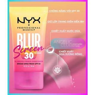 Kem Lót NYX Blur Screen SPF 30 Primer, Làm Mịn Da, Giữ Nền Lâu, Kết Hợp Chống Nắng Nhẹ.