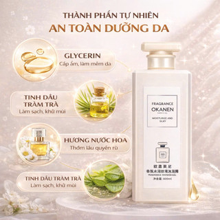 Sữa tắm hương nước hoa OKANEN 800ml - Dưỡng ẩm, trắng sáng, mềm mịn da, thơm lâu