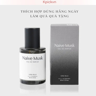 [Nội Địa Hàn] Nước Hoa Nam Chính Hãng Full Box 30ml – Naive Musk: Vibe "Nam Chính", Sạch Sẽ & Lôi Cuốn Kpickvn