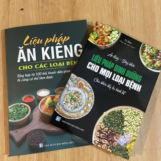 Combo Sách 2 cuốn - Liệu pháp ăn kiêng, Liệu pháp dinh dưỡng