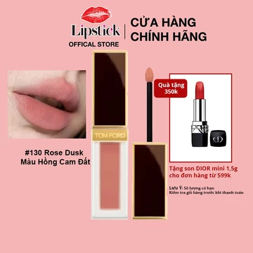 Son Kem TF 130 Rose Dusk Màu Hồng Cam Đất Khắc Son miễn phí