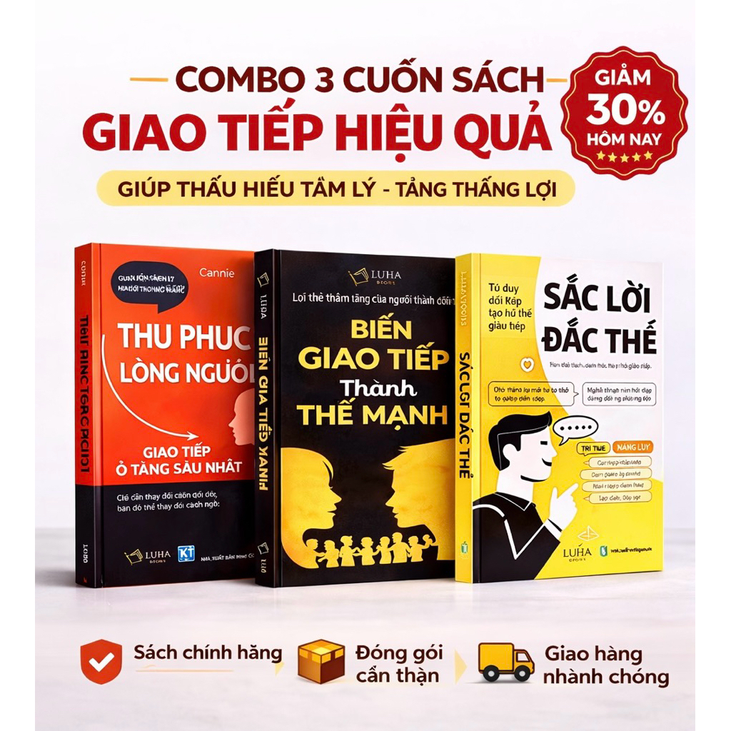 Combo 3 Cuốn: Thu phục lòng người, Sắc Lời Đắc Thế, Biến giao tiếp