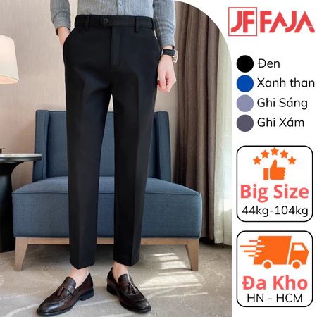 Quần tây nam cao cấp Big Size FAJA bọc viền tỉ mỉ dáng ôm chuẩn form chất liệu vải hạn chế bai xù