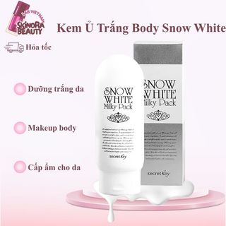 Kem Ủ Trắng Body Snow White Kem Makeup Body Secret Key Snow White Milky Pack Trắng Da 200g - Skinora Beauty