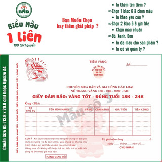 Giấy Bảo Đảm tiệm vàng 1 liên-Bloc 2 (in sẵn) & Bloc 6 (chọn mẫu in tên) hoặc theo thiết kế