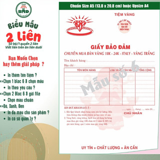 Giấy Bảo Đảm tiệm vàng 2 liên-Bloc 2 (in sẵn) & Bloc 6 (chọn mẫu in tên) hoặc theo thiết kế
