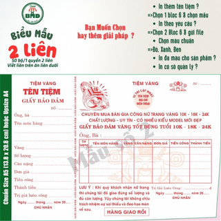 Biên Nhận tiệm vàng 2 liên-Bloc 2 (in sẵn) & Bloc 6 (chọn mẫu in tên) hoặc theo thiết kế
