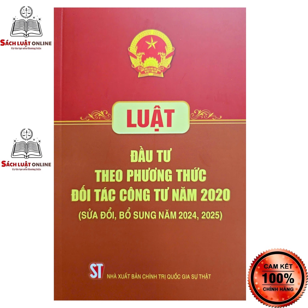 Sách - Luật đầu tư theo phương thức đối tác công tư (SĐ năm 2025) NXB Chính trị quốc gia Sự thật
