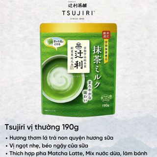 Bột Trà Xanh Matcha Milk Uji Tsujiri Nhật Bản Gói Vị Thường 150gr & Vị Đậm Đặc Healthy 190gr M46