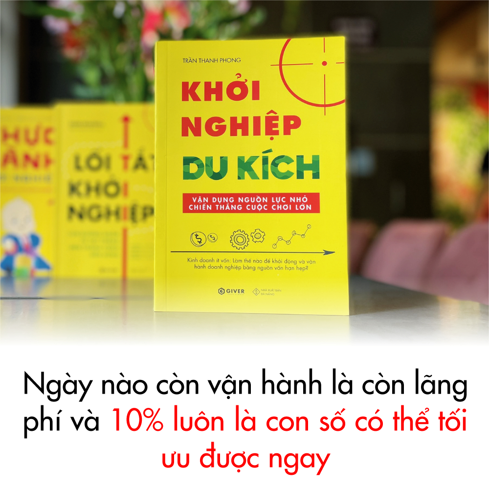 Sách - Khởi Nghiệp Du Kích (Tái Bản) - Kinh Doanh Ít Vốn - Vận Dụng Nguồn Lực Nhỏ Chiến Thắng Cuộc Chơi Lớn
