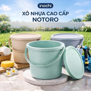 Xô nhựa cao cấp Inochi - Notoro
