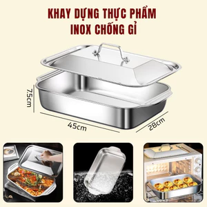 Khay inox đa năng có nắp đậy – dùng để bảo quản và chế biến thực phẩm như thịt nướng, cá hấp/nướng, nấu canh, làm bánh…