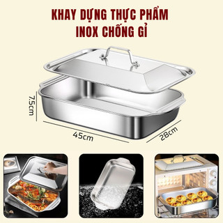 Khay inox đa năng có nắp đậy – dùng để bảo quản và chế biến thực phẩm như thịt nướng, cá hấp/nướng, nấu canh, làm bánh…