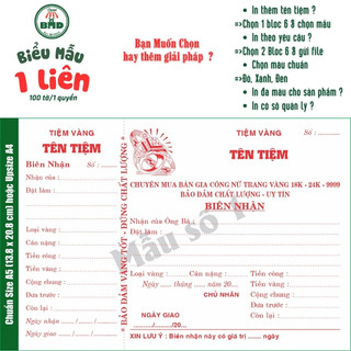 Biên Nhận tiệm vàng 1 liên-Bloc 2 (in sẵn) & Bloc 6 (chọn mẫu in tên) hoặc theo thiết kế