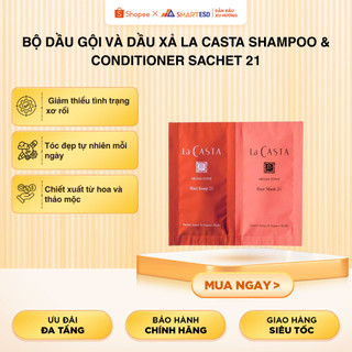 Bộ Dầu Gội và Dầu Xả La CASTA Shampoo & Conditioner Sachet 21