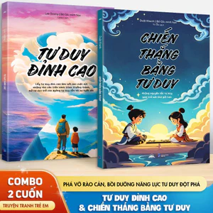 Bộ Sách - Tư Duy Đỉnh Cao & Chiến Thắng Bằng Tư Duy - Bồi dưỡng năng lực tư duy đột phá